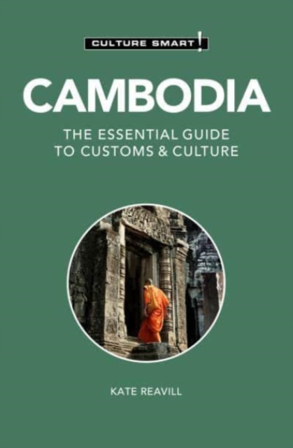 Cambodia - Culture Smart! : The Essential Guide to Customs & Culture, Paperback / softback Book