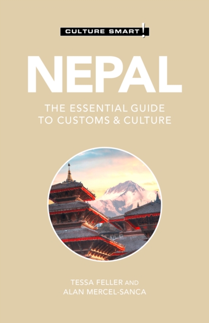 Nepal - Culture Smart! : The Essential Guide to Customs & Culture, Paperback / softback Book