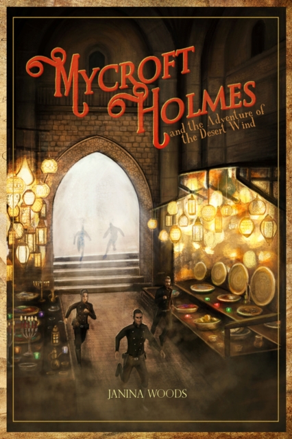 Mycroft Holmes and the Adventure of the Desert Wind, EPUB eBook