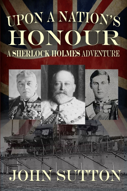 Upon a Nation's Honour : A Sherlock Holmes Adventure, EPUB eBook