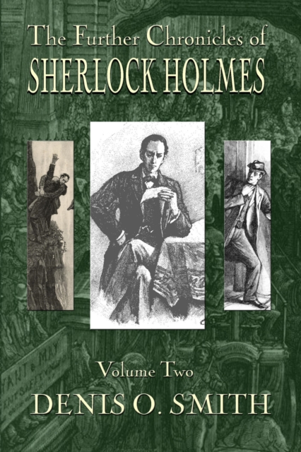 The Further Chronicles of Sherlock Holmes - Volume 2, EPUB eBook