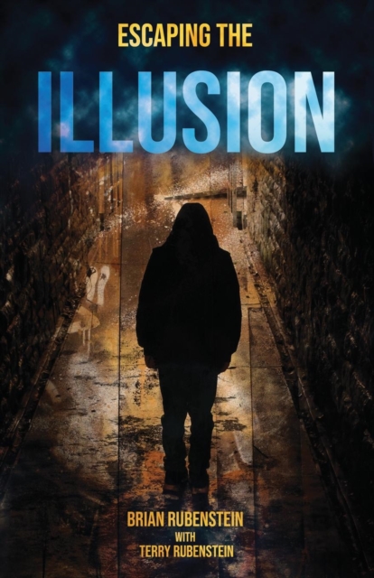 Escaping the Illusion, Paperback / softback Book