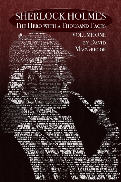 Sherlock Holmes - The Hero With a Thousand Faces : Volume 1, PDF eBook