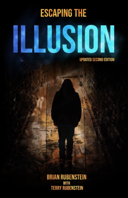 Escaping The ILLUSION, Paperback / softback Book