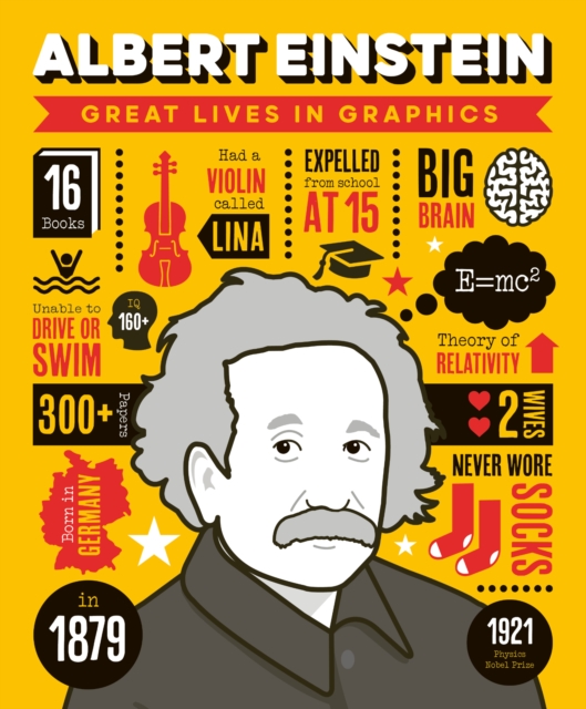 Great Lives in Graphics: Albert Einstein, Hardback Book