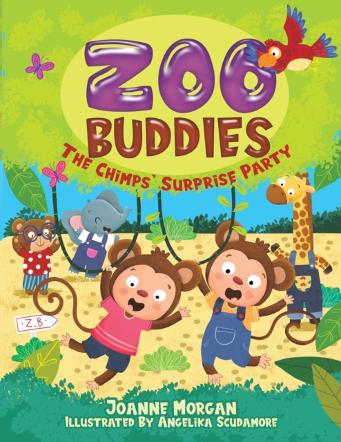 Zoo Buddies : The Chimp's Surprise Party, Paperback / softback Book