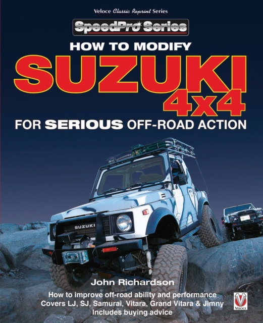 Modifying Suzuki 4x4 for Serious Offroad Action, Paperback / softback Book