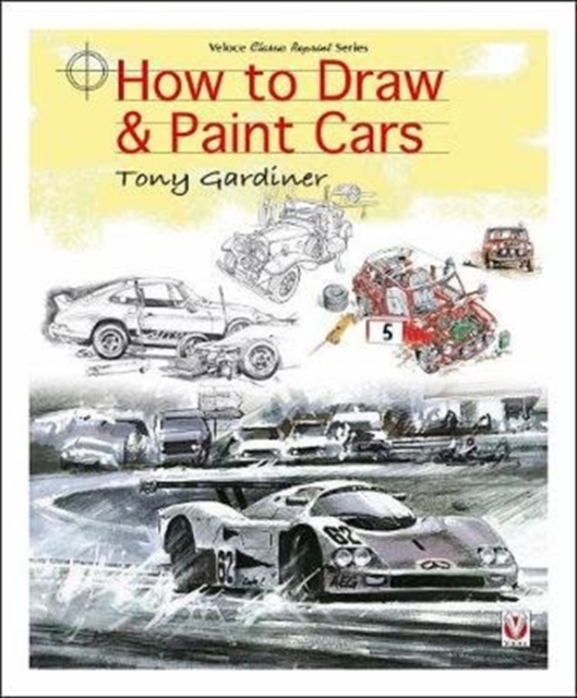 How to Draw & Paint Cars, Paperback / softback Book