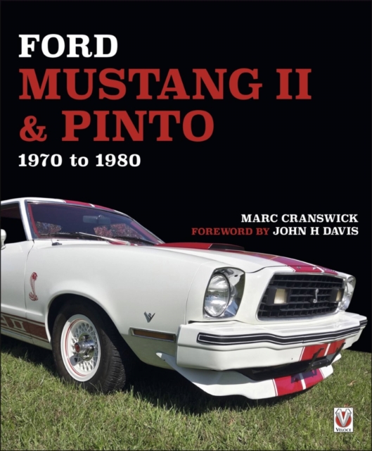 Ford Mustang II & Pinto 1970 to 80, Hardback Book