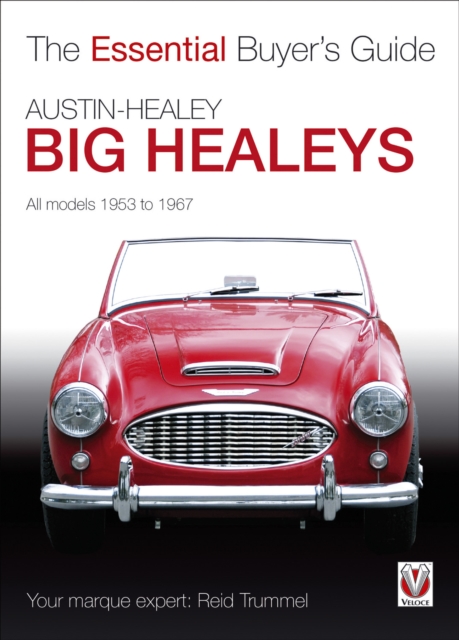 Austin-Healey Big Healeys : The Essential Buyer's Guide, EPUB eBook