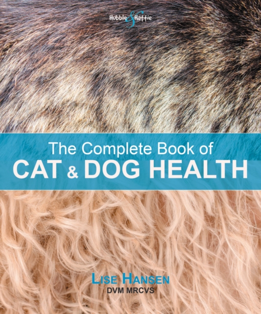 The Complete Book of Cat and Dog Health, Paperback / softback Book
