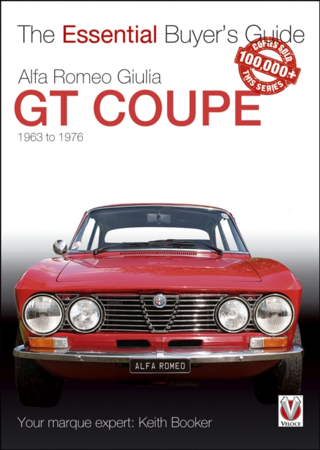 Alfa Romeo Giulia GT Coupe : The Essential Buyer’s Guide, EPUB eBook