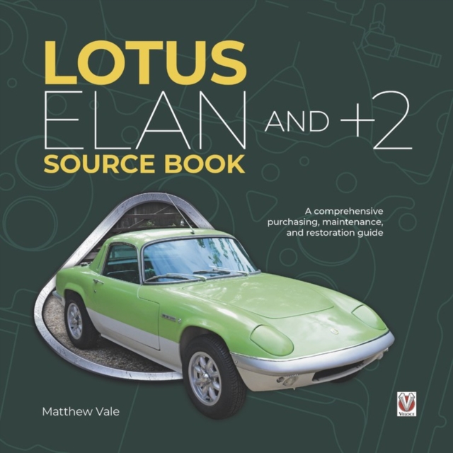 Lotus Elan and Plus 2 Source Book, Hardback Book