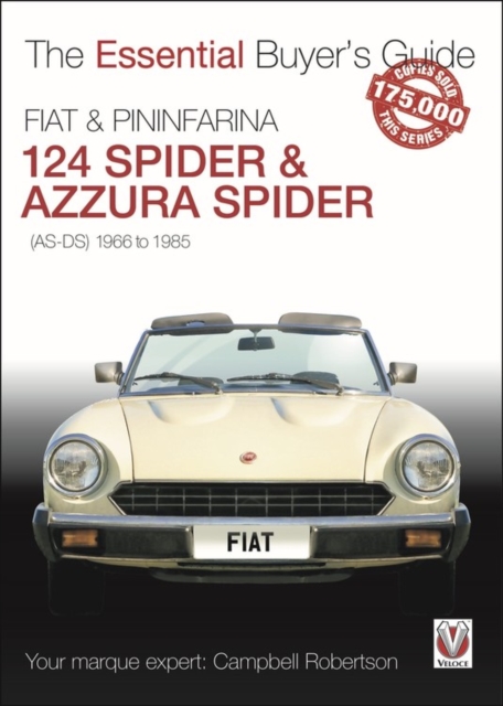 FIAT 124 Spider & Pininfarina Azurra Spider : (AS-DS) 1966 to 1985, Paperback / softback Book