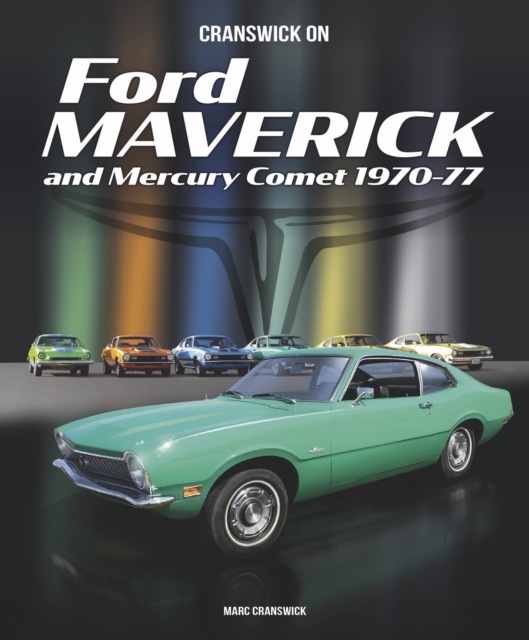 Cranswick on Ford Maverick and Mercury Comet 1970-77, Hardback Book