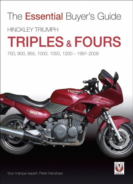 Hinckley Triumph triples & fours 750, 900, 955, 1000, 1050, 1200 - 1991-2009, EPUB eBook