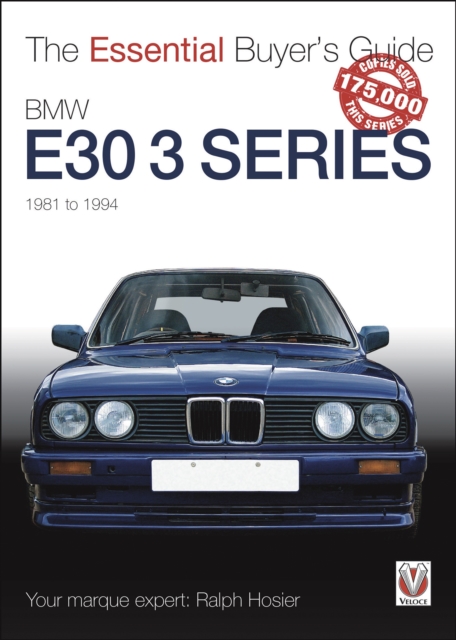 BMW E30 3 Series 1981 to 1994 : The Essential Buyer’s Guide, EPUB eBook