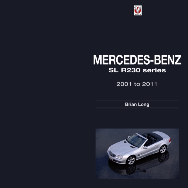 Mercedes-Benz SL : R230 series 2001 to 2011, EPUB eBook