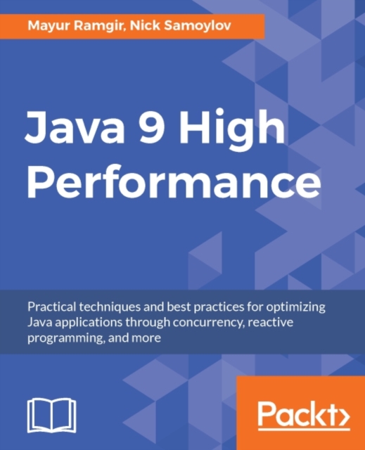 Java 9 High Performance : Best practices to adapt and bottlenecks to avoid, EPUB eBook