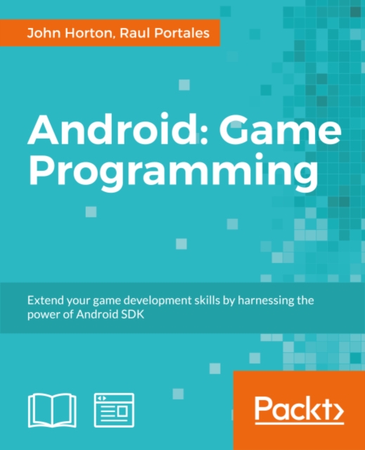 Android Game Programming: A Developer's Guide, EPUB eBook