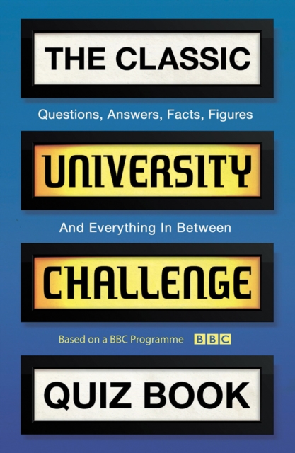 The Classic University Challenge Quiz Book, Paperback / softback Book