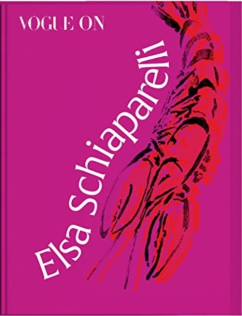 Vogue on: Elsa Schiaparelli, Paperback / softback Book
