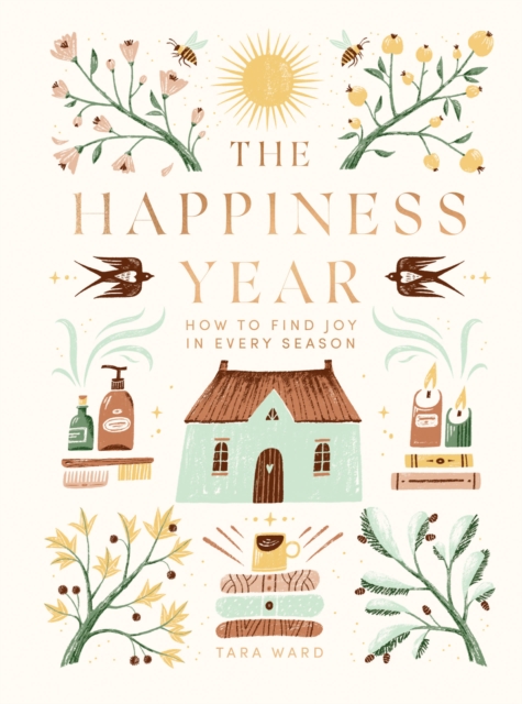 The Happiness Year : How to Find Joy in Every Season, EPUB eBook
