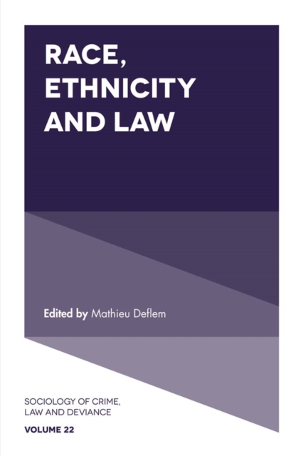 Race, Ethnicity and Law, Hardback Book