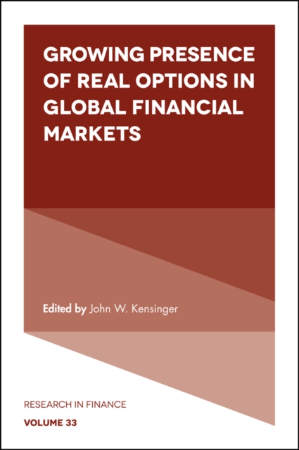 Growing Presence of Real Options in Global Financial Markets, Hardback Book