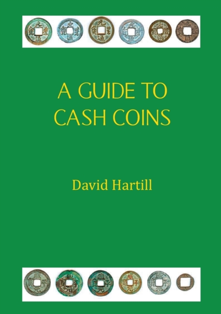 A Guide to Cash Coins, Paperback / softback Book