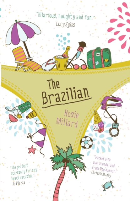 The Brazilian : brilliantly witty holiday read exposing the garish world of reality TV, Paperback / softback Book