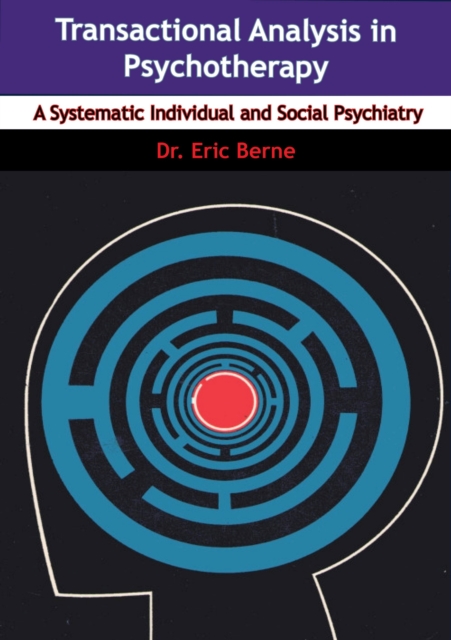 Transactional Analysis in Psychotherapy, EPUB eBook
