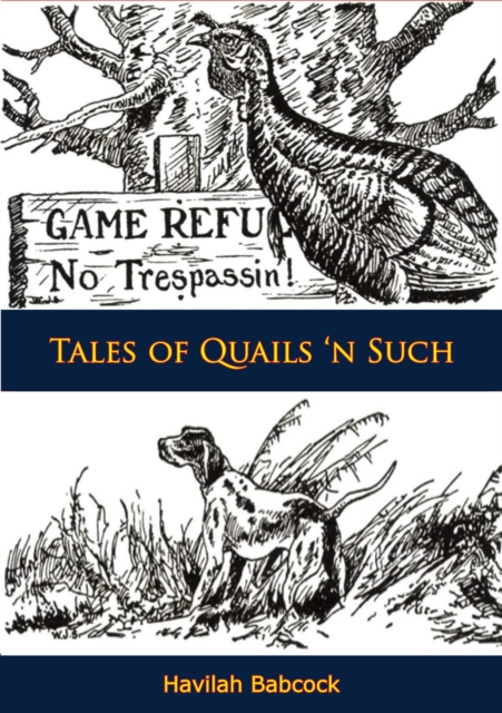 Tales of Quails 'n Such, EPUB eBook
