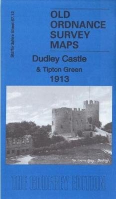 Dudley Castle & Tipton Green 1913 : Staffordshire Sheet 67.12b, Sheet map, folded Book