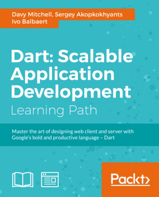 Dart: Scalable Application Development, EPUB eBook