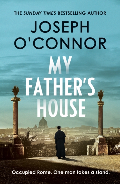 My Father's House : From the Sunday Times bestselling author of Star of the Sea, Hardback Book