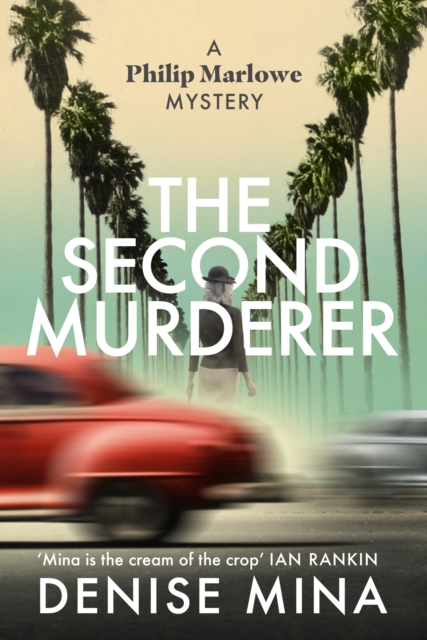 The Second Murderer : Journey through the shadowy underbelly of 1940s LA in this new murder mystery, Hardback Book