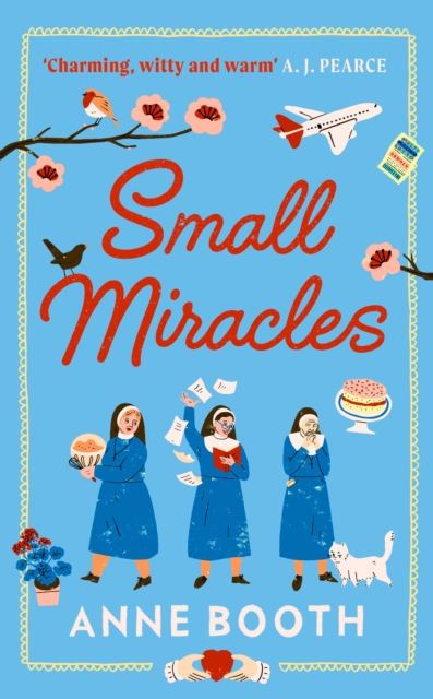 Small Miracles : The perfect heart-warming summer read about hope and friendship, Hardback Book