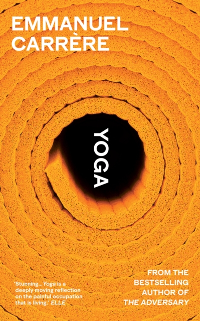 Yoga : From the bestselling author of THE ADVERSARY, Hardback Book