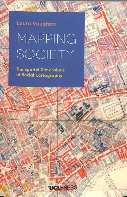Mapping Society : The Spatial Dimensions of Social Cartography, Paperback / softback Book