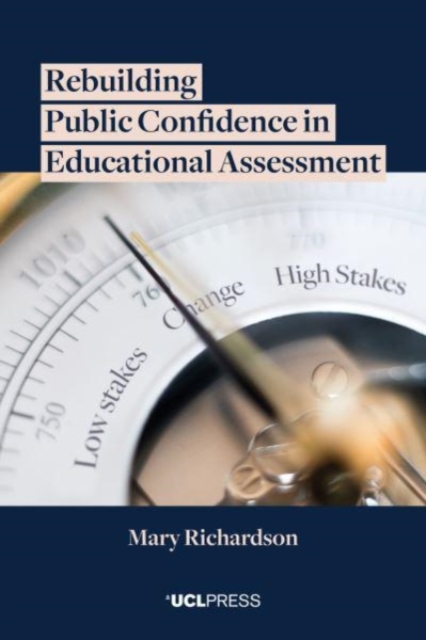 Rebuilding Public Confidence in Educational Assessment, Paperback / softback Book