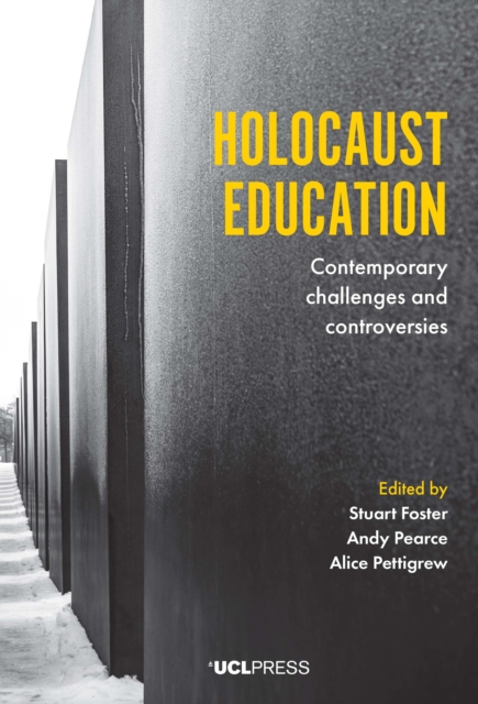 Holocaust Education : Contemporary challenges and controversies, EPUB eBook