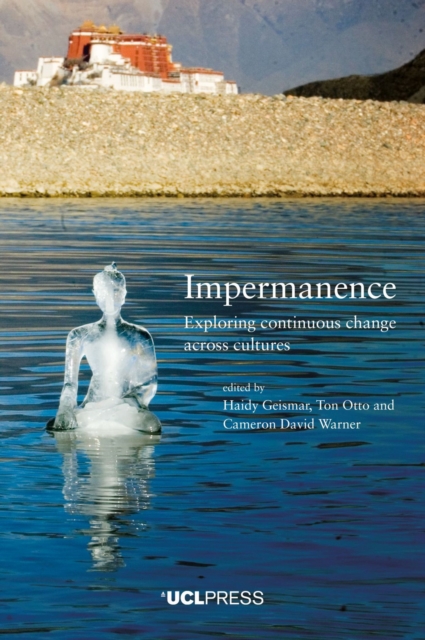 Impermanence : Exploring Continuous Change Across Cultures, Paperback / softback Book