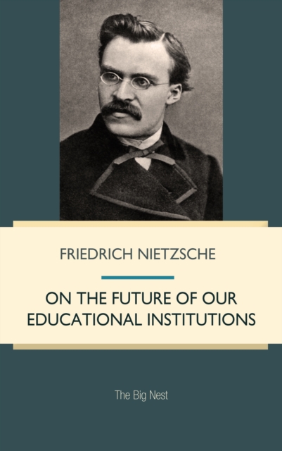 On the Future of our Educational Institutions, EPUB eBook