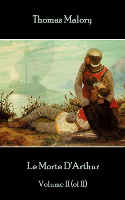 Le Morte D'Arthur - Volume II (of II), EPUB eBook