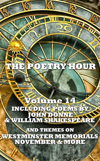 The Poetry Hour - Volume 14, EPUB eBook