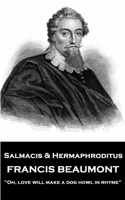 Salmacis and Hermaphroditus : "Oh, love will make a dog howl in rhyme", EPUB eBook