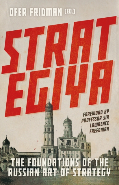 Strategiya : The Foundations of the Russian Art of Strategy, Hardback Book