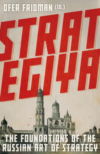 Strategiya : The Foundations of the Russian Art of Strategy, EPUB eBook