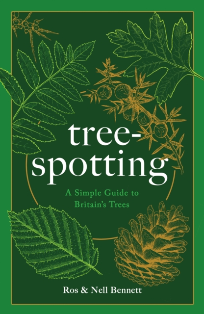 Tree-spotting : A Simple Guide to Britain's Trees, EPUB eBook